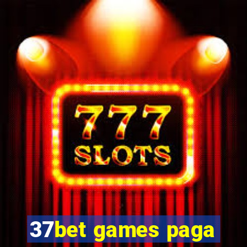 37bet games paga